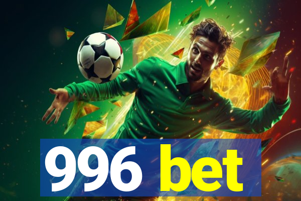 996 bet